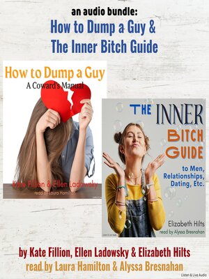 cover image of How to Dump a Guy / The Inner Bitch Guide